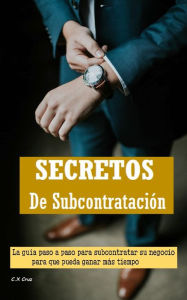 Title: SECRETOS DE TERCERIZACION, Author: C. X. Cruz