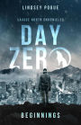 Day Zero: Savage North Beginnings