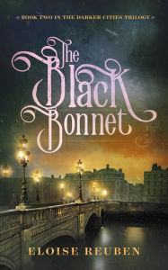 Title: The Black Bonnet, Author: Eloise Reuben