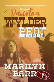 Title: Dance to a Wylder Beat, Author: Marilyn Barr