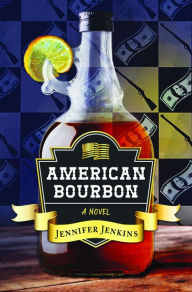 Title: American Bourbon, Author: Jennifer Jenkins