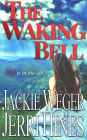 The Waking Bell