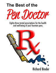 Title: The Best of the Pen Doctor, Author: Richard Binder