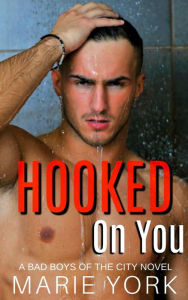 Title: Hooked On You, Author: Marie York