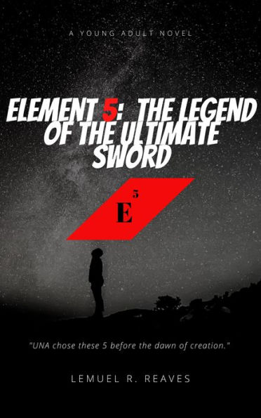 Element 5: The Legend of the Ultimate Sword