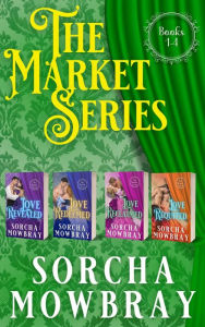 Title: The Market Series, Author: Sorcha Mowbray