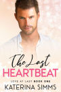 The Last Heartbeat: A Love at Last Novel