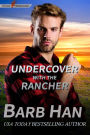 Undercover With The Rancher