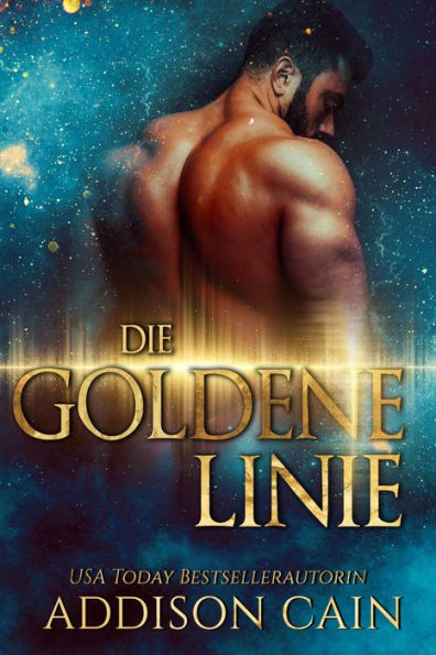 Die Goldene Linie: Ein dunkler Liebesroman