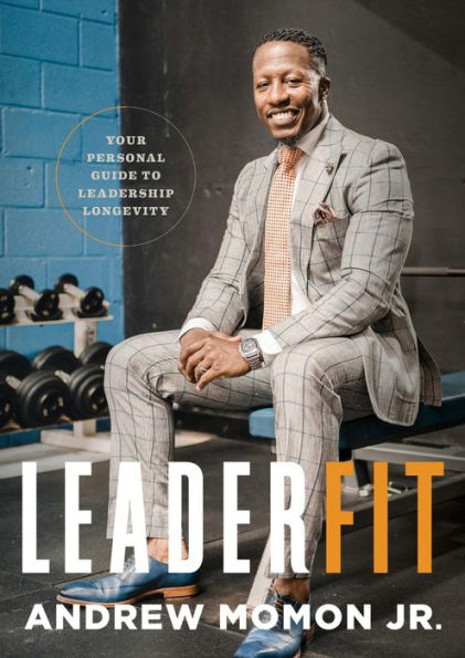 LeaderFit: Your Personal Guide to Leadership Longevity