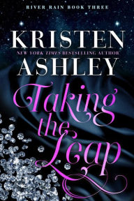 Title: Taking the Leap, Author: Kristen Ashley
