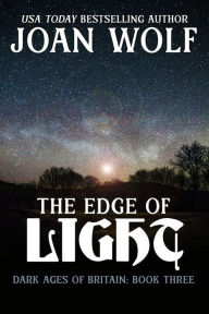 Title: The Edge of Light, Author: Joan Wolf