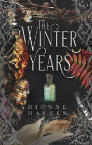 Title: The Winter Years, Author: Dionne Haynes