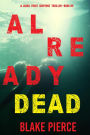 Already Dead (A Laura Frost FBI Suspense ThrillerBook 5)