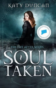 Title: Soul Taken, Author: Katy Duncan