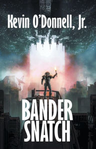 Title: Bander Snatch, Author: Kevin Odonnell