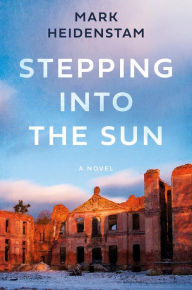 Title: Stepping into the Sun, Author: Mark Heidenstam