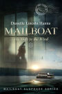 Mailboat IV: The Shift in the Wind