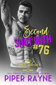 Title: Second Shot with #76, Author: Piper Rayne