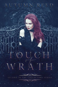 Title: Touch of Wrath, Author: Autumn Reed