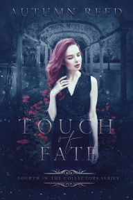 Title: Touch of Fate, Author: Autumn Reed