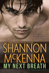 Title: My Next Breath, Author: Shannon Mckenna