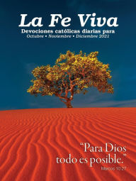 Title: La Fe Viva: Devociones catolica diarias para Octubre, Noviembre, Diciembre 2021, Author: Marina Herrera