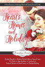 Hearts, Homes & Holidays: A Sweet Romance Charity Anthology Filled with Family, Friends & Faith