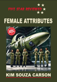 Title: Female Attributes, Author: Kim Souza Carson