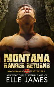 Title: Montana Ranger Returns, Author: Elle James