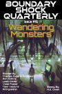 Wandering Monsters: Boundary Shock Quarterly 016