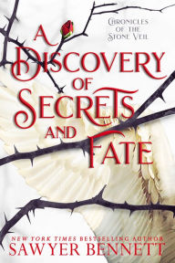 Title: A Discovery of Secrets and Fate, Author: Sawyer Bennett