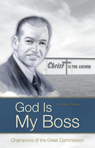 Title: God Is My Boss, Author: Shirley Carlson