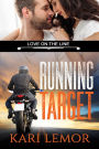 Running Target (Love on the Line Book 2)