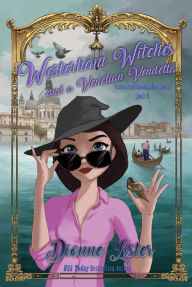 Title: Westerham Witches and a Venetian Vendetta, Author: Dionne Lister