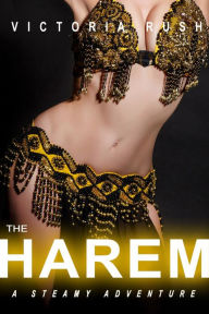 Title: The Harem: An Erotic Adventure ( Lesbian Romance Erotica ), Author: Victoria Rush