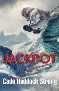 Title: Jackpot, Author: Cade Haddock Strong