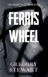 Title: Ferris Wheel, Author: Gregory Stewart