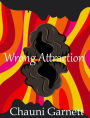 Wrong Attraction