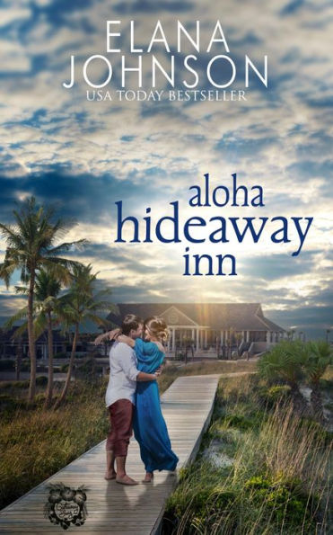 Aloha Hideaway Inn: A Clean Romance Beach Billionaire Novel