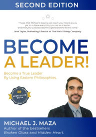 Title: Become a leader!, Author: Michael J. Maza