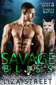 Title: Savage Bliss, Author: Liza Street