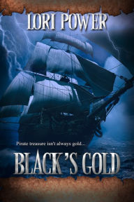 Title: Black's Gold, Author: Lori Power