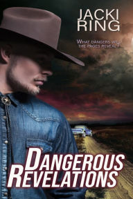 Title: Dangerous Revelations, Author: Jacki Ring