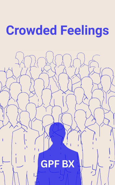 Crowded Feelings