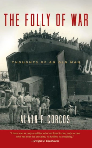 The Folly of War by Alain F. Corcos | eBook | Barnes & Noble®