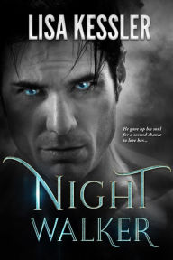 Title: Night Walker, Author: Lisa Kessler