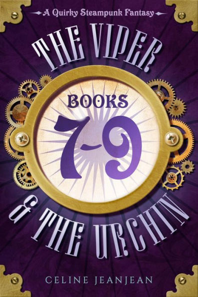 The Viper and the Urchin: Books 7-9: A Quirky Steampunk Fantasy Series