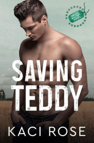 Title: Saving Teddy: A Billionaire Romance, Author: Kaci Rose