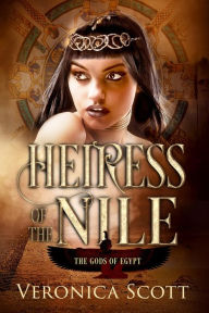 Title: Heiress of the Nile, Author: Veronica Scott